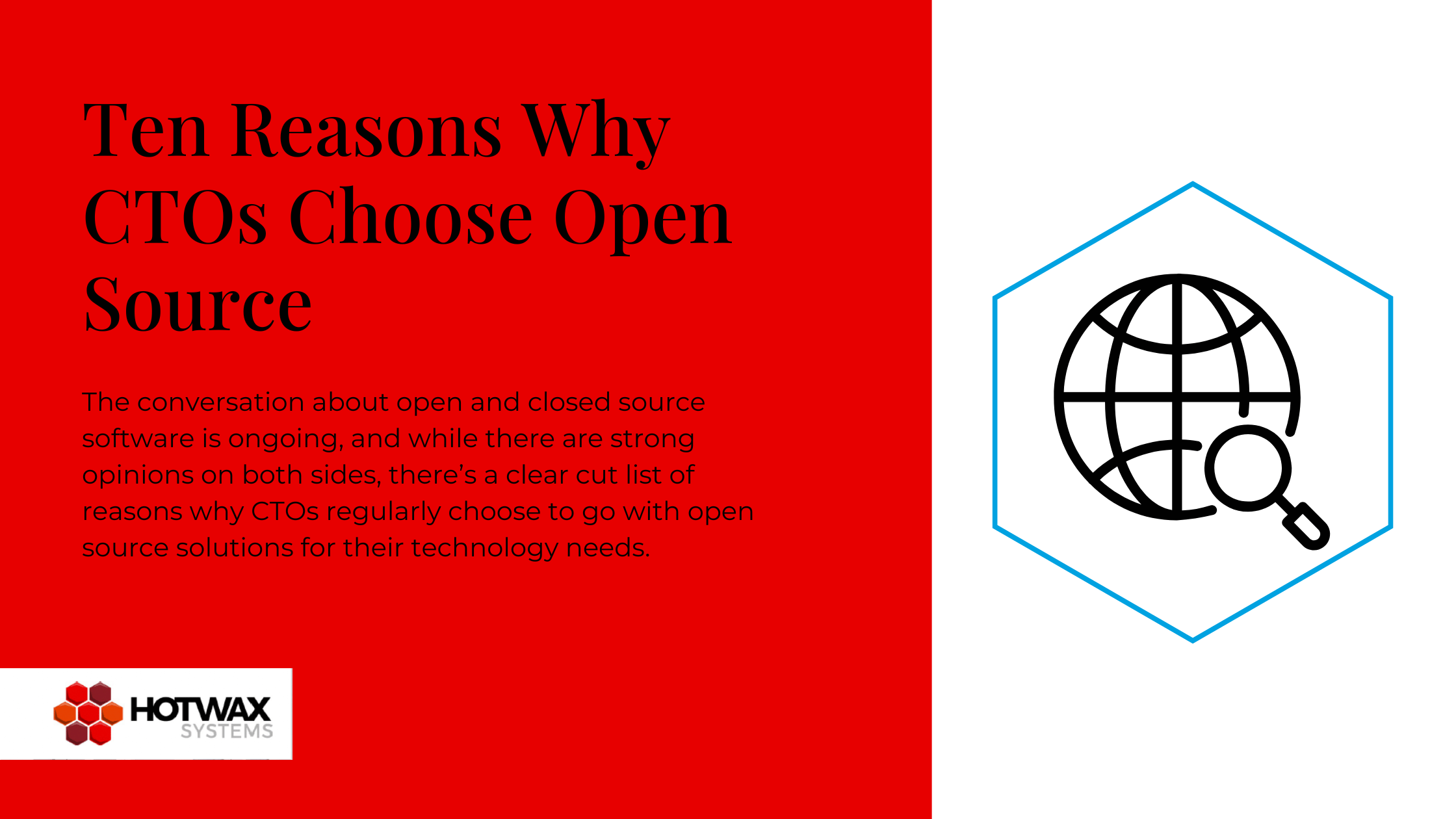 Ten Reasons Why CTOs Choose Open Source